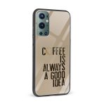Coffee Always A Good Idea Printed Glass Back Phone Case - Image 2