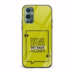 Typography- Get Back Again Printed Glass Back Phone Case