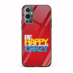 Typography - Be Happy  Printed Glass Back Phone Case