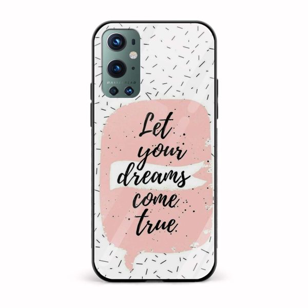 Let Your Dreams Come True Printed Glass Back Phone Case