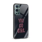 You Go Girl Printed Glass Back Phone Case - Image 2