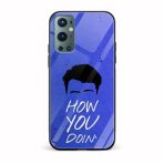 How You Doing Printed Glass Back Phone Case