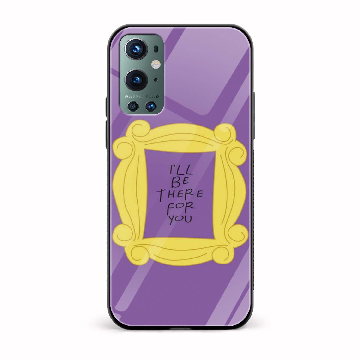 I'll Be There For You Printed Glass Back Phone Case I'll Be There For You Printed Glass Back Phone Case - Image 1