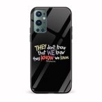 Friends-They Don't Know That We Know  Printed Glass Back Phone Case