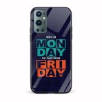 Why Is MONDAY So Far From FRIDAY? Printed Glass Back Phone Case