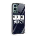 NI K AL YAHA SE!! Printed Glass Back Phone Case - Image 2