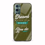 Dreams Don't Work Unless You Do Printed Glass Back Phone Case