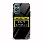 CAUTION Kaafi Sanskari  Printed Glass Back Phone Case