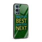 Mili Toh BEST Nahi Toh NEXT Printed Glass Back Phone Case - Image 2