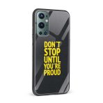Don't Stop Until You're Proud  Glass Back Phone Case - Image 2