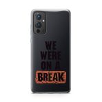 We Were On A Break Printed Classic Clear Soft Phone Case