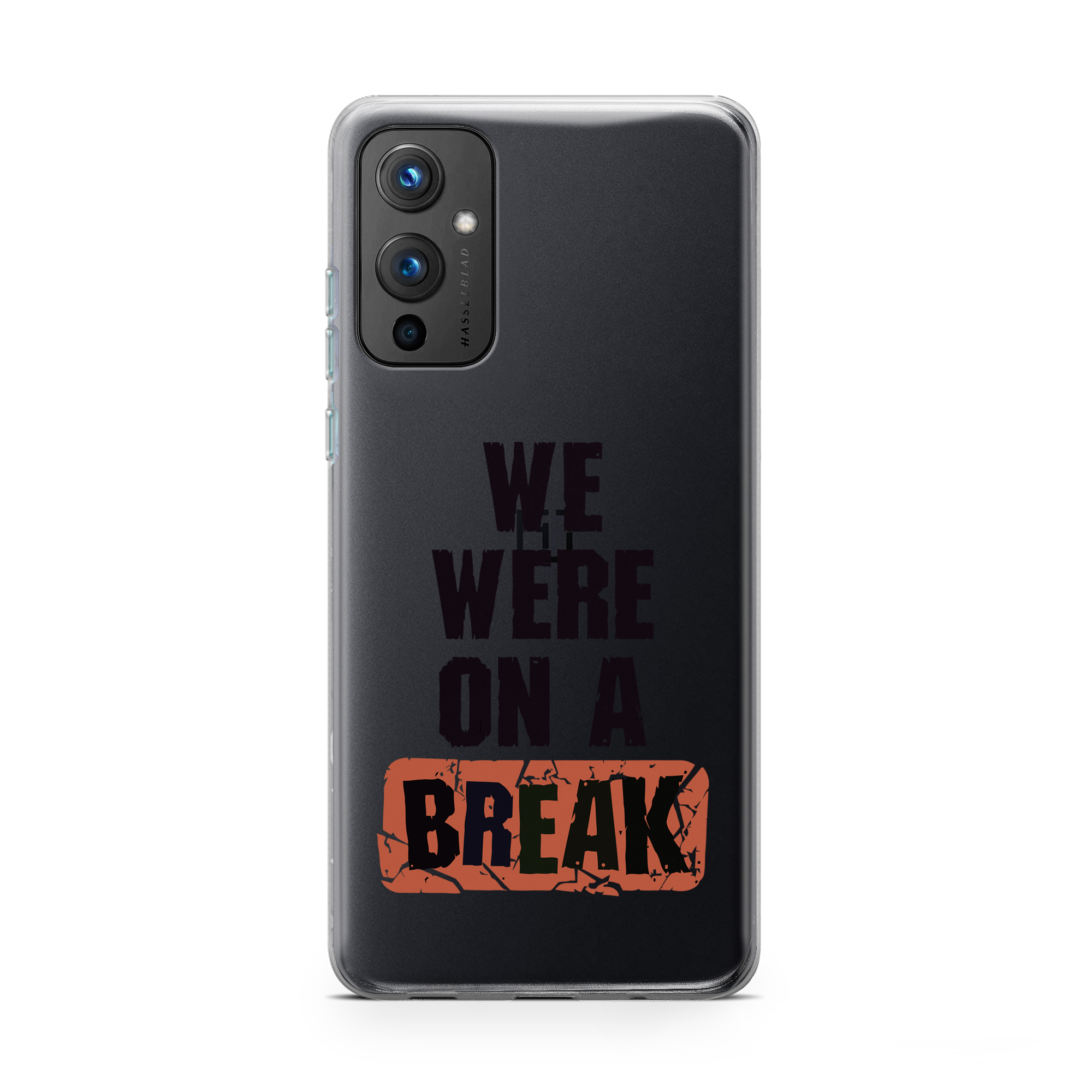 We Were On A Break Printed Classic Clear Soft Phone Case We Were On A Break Printed Classic Clear Soft Phone Case - Image 1