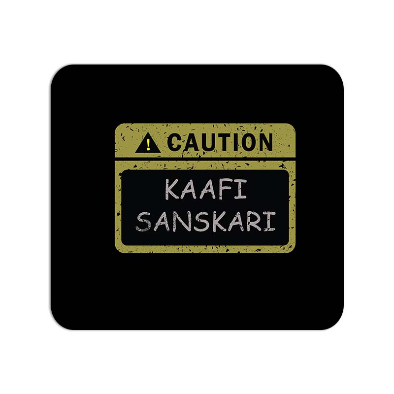 CAUTION Kaafi Sanskari Printed Mouse Pad CAUTION Kaafi Sanskari Printed Mouse Pad - Image 1