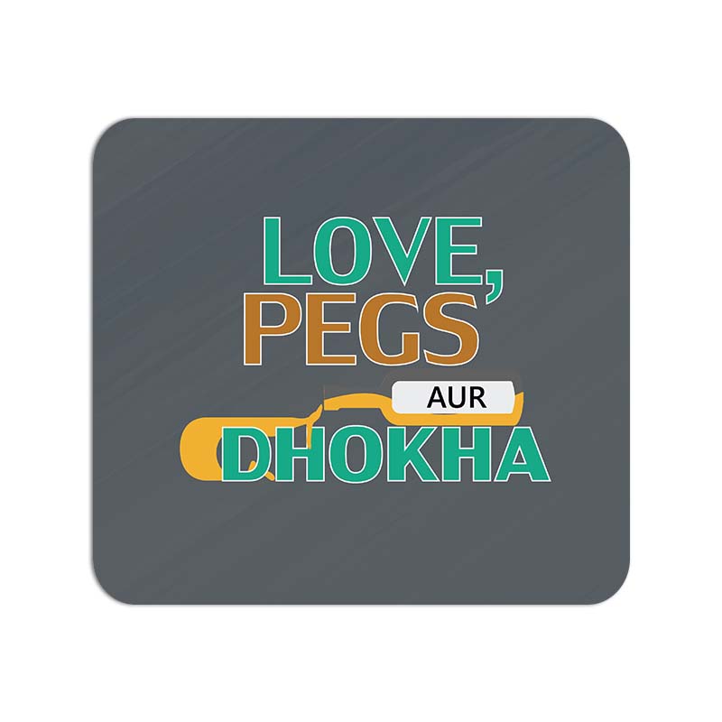 Love Love,Pegs Aur Dhokha Printed Mouse Pad - Image 1