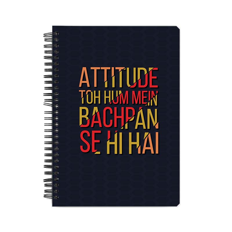 Attitude To Hum Mein Bachpan Se Hi Hai Printed Notebook Attitude To Hum Mein Bachpan Se Hi Hai Printed Notebook - Image 1