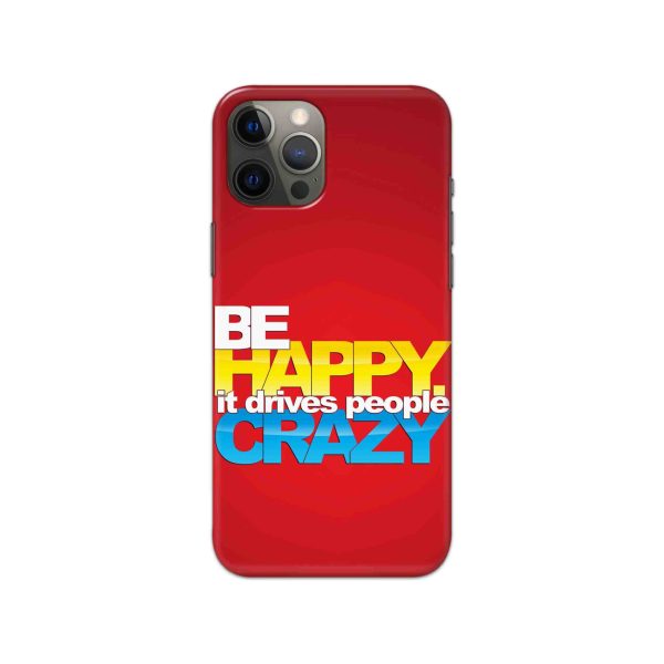 Typography - Be Happy  Printed Slim Hard Phone Case