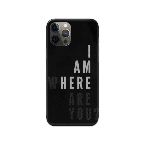Typography - I Am Here Printed Slim Hard Phone Case