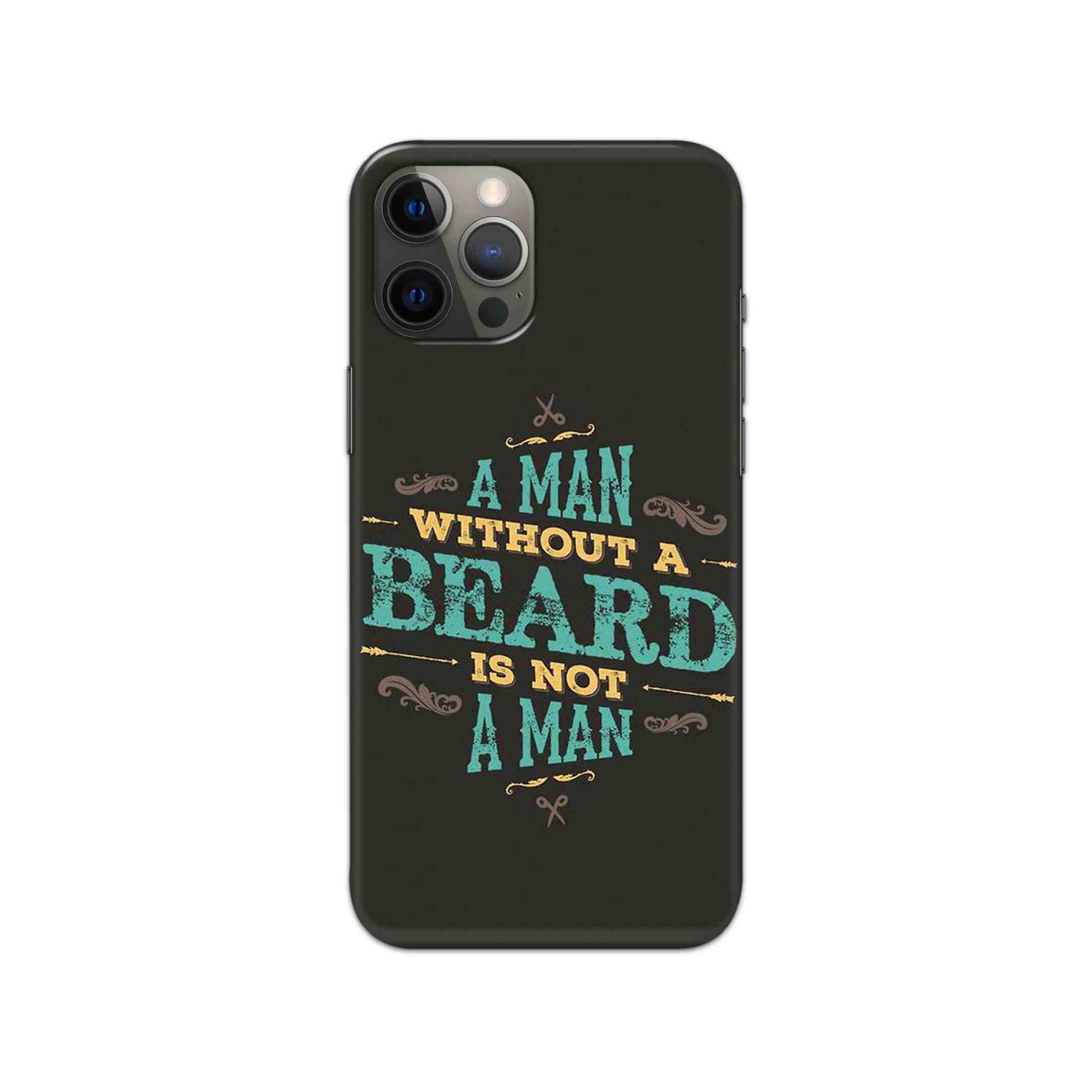 A Man Without A Beard Is Not A Man Printed Slim Hard Phone Case A Man Without A Beard Is Not A Man Printed Slim Hard Phone Case - Image 1