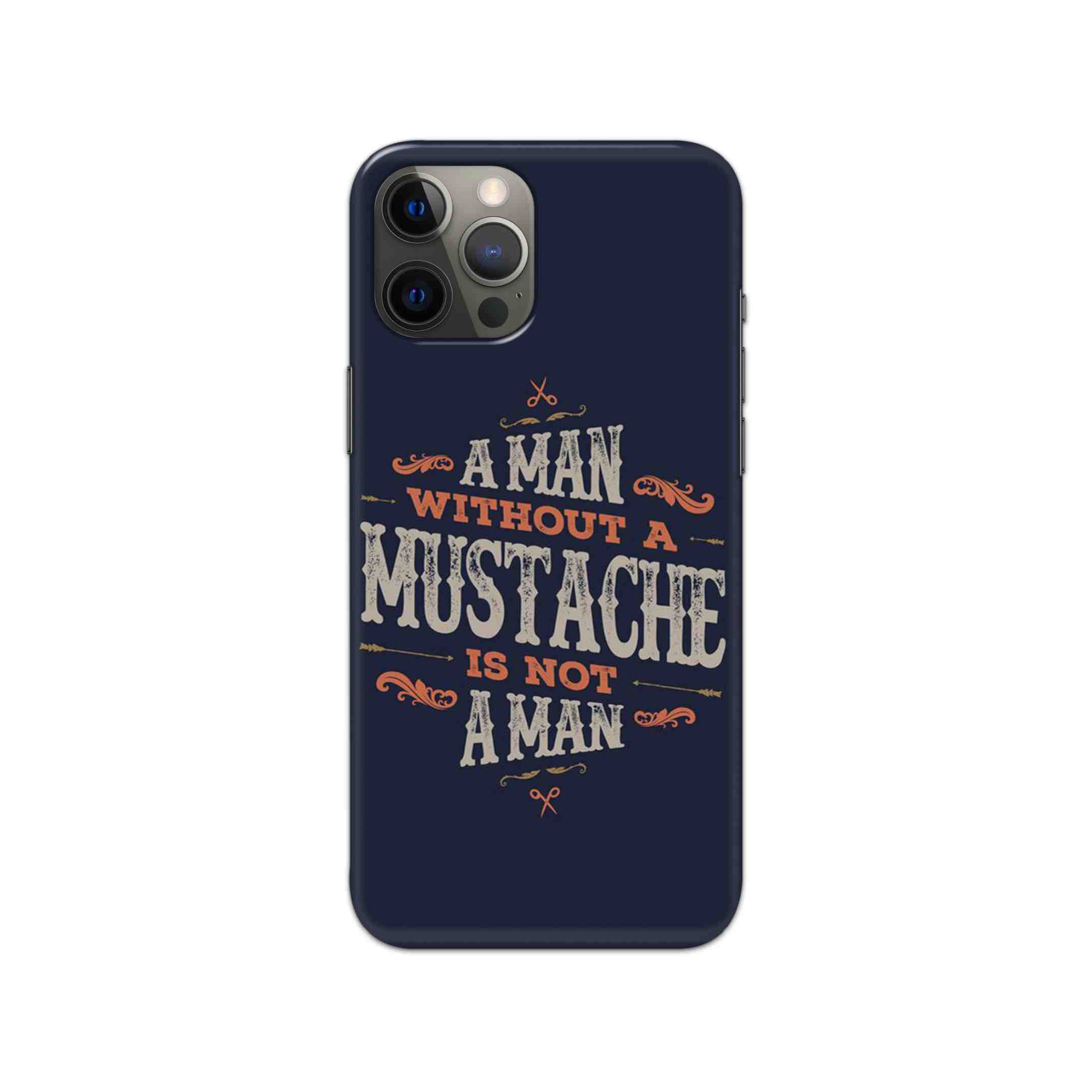A Man Without A Mustache Is Not A Man Printed Slim Hard Phone Case A Man Without A Mustache Is Not A Man Printed Slim Hard Phone Case - Image 1
