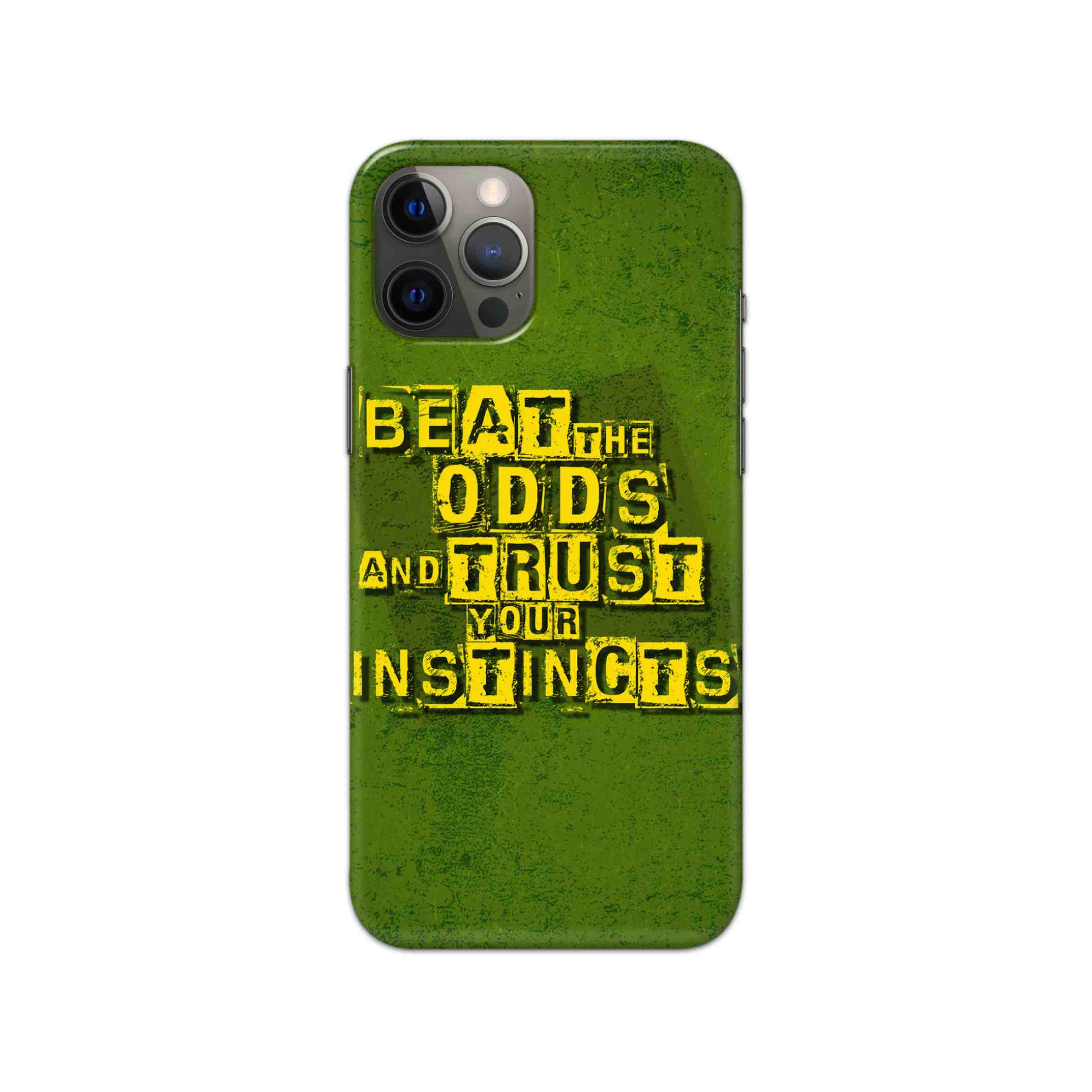Beat tTe Odds And Trust Your Instincts Printed Slim Hard Phone Case Beat tTe Odds And Trust Your Instincts Printed Slim Hard Phone Case - Image 1