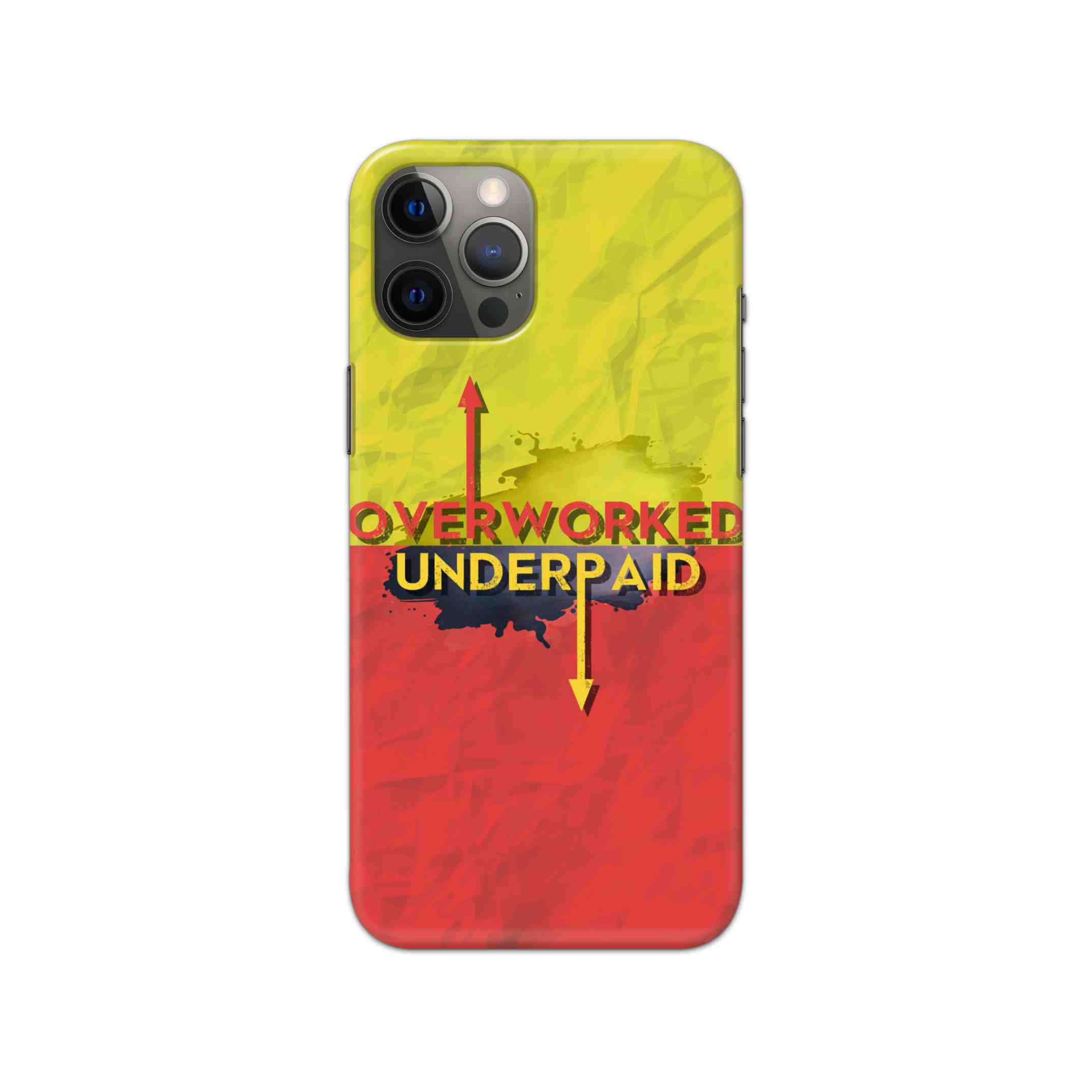 Overworked Underpaid Printed Slim Hard Phone Case Overworked Underpaid Printed Slim Hard Phone Case - Image 1