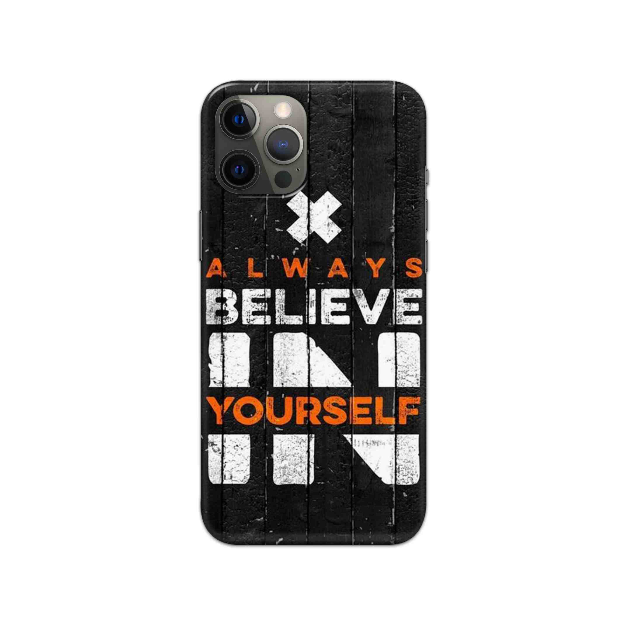 Always Believe In Yourself Slim Hard Phone Case Always Believe In Yourself Slim Hard Phone Case - Image 1