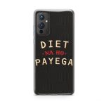 Diet Na Ho Payega Printed Soft Phone Case