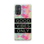 Good Vibes only Printed Soft Phone Case