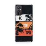 Be You TIFUL Printed Soft Phone Case