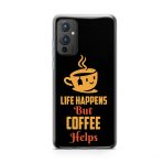 Life Happens But Coffee Helps Printed Soft Phone Case