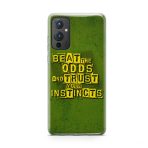 Beat tTe Odds And Trust Your Instincts Printed Soft Phone Case