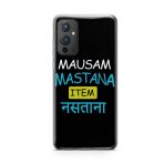 Mausam Mastana Item Nastana Printed Soft Phone Case