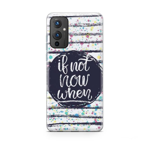 If Not Now When  Soft Phone Case
