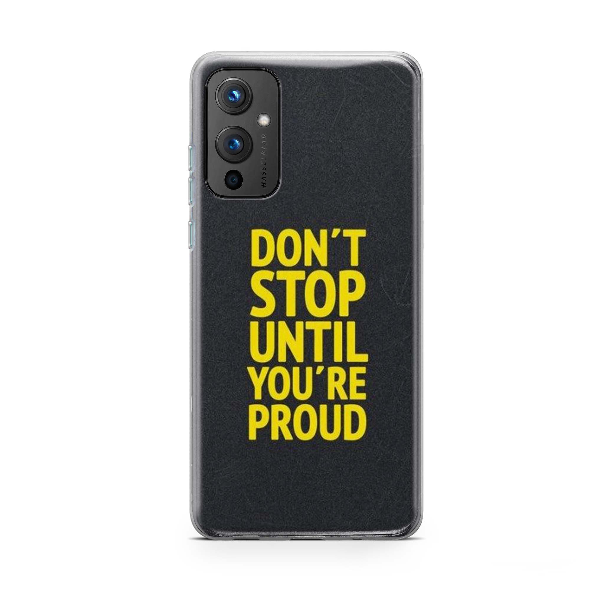 Don't Stop Until You're Proud Soft Phone Case Don't Stop Until You're Proud Soft Phone Case - Image 1