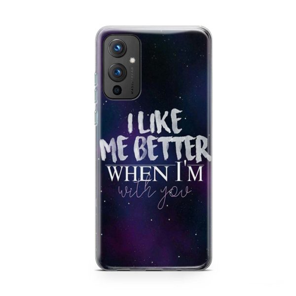 I Like Me Better When I'm With You Soft Phone Case
