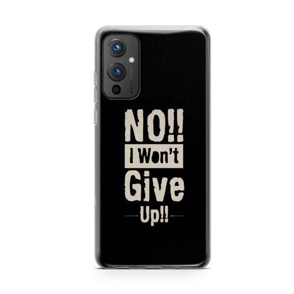 No,I Won't Give Up Soft Phone Case