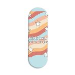 Life Is Tough But So Are You Printed Slider Phone Grip Holder