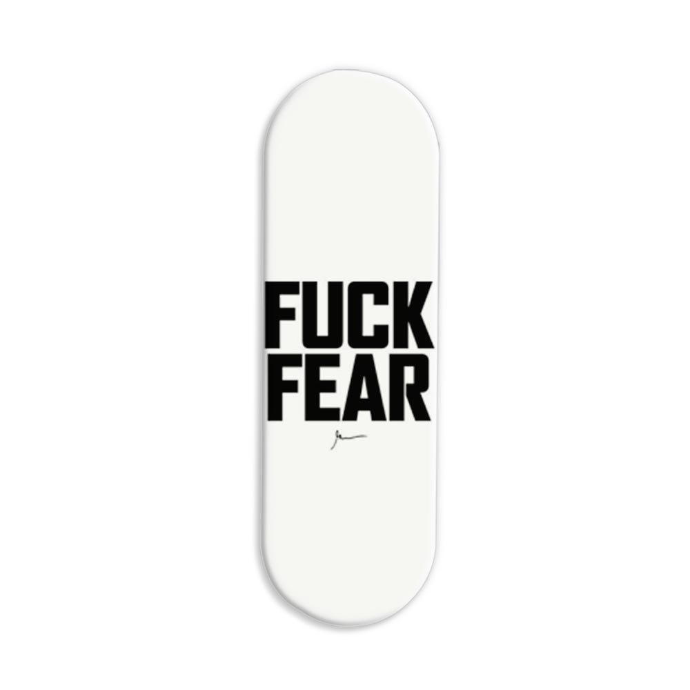 Fuck Fear Printed Slider Phone Grip Holder Fuck Fear Printed Slider Phone Grip Holder - Image 1