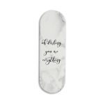 Oh Darling You Are Everything Marble  Printed Slider Phone Grip Holder