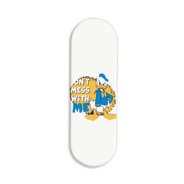 Don't Mess With Me-Donald Duck Printed Slider Phone Grip Holder