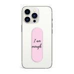 I am Enough Printed Slider Phone Grip Holder - Image 3