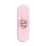 Typography - Let Your Heart Sing Printed Slider Phone Grip Holder