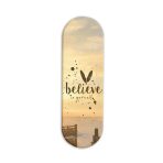 Belive In Yourself Printed Slider Phone Grip Holder