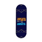JANSATTA Nahi Ye Hai JANSUTTA Printed Slider Phone Grip Holder