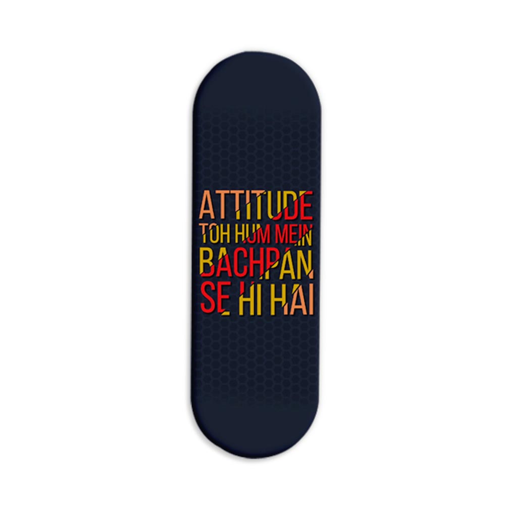 Attitude To Hum Mein Bachpan Se Hi Hai Printed Slider Phone Grip Holder Attitude To Hum Mein Bachpan Se Hi Hai Printed Slider Phone Grip Holder - Image 1
