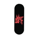 Just Do It Printed Slider Phone Grip Holder