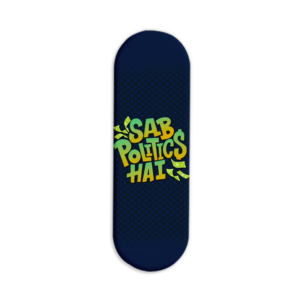Sab Politics Hai Printed Slider Phone Grip Holder Sab Politics Hai Printed Slider Phone Grip Holder - Image 1