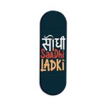 Sidhi Sadhi Ladki Printed Slider Phone Grip Holder