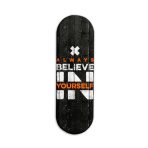 Always Believe In Yourself Printed Slider Phone Grip Holder