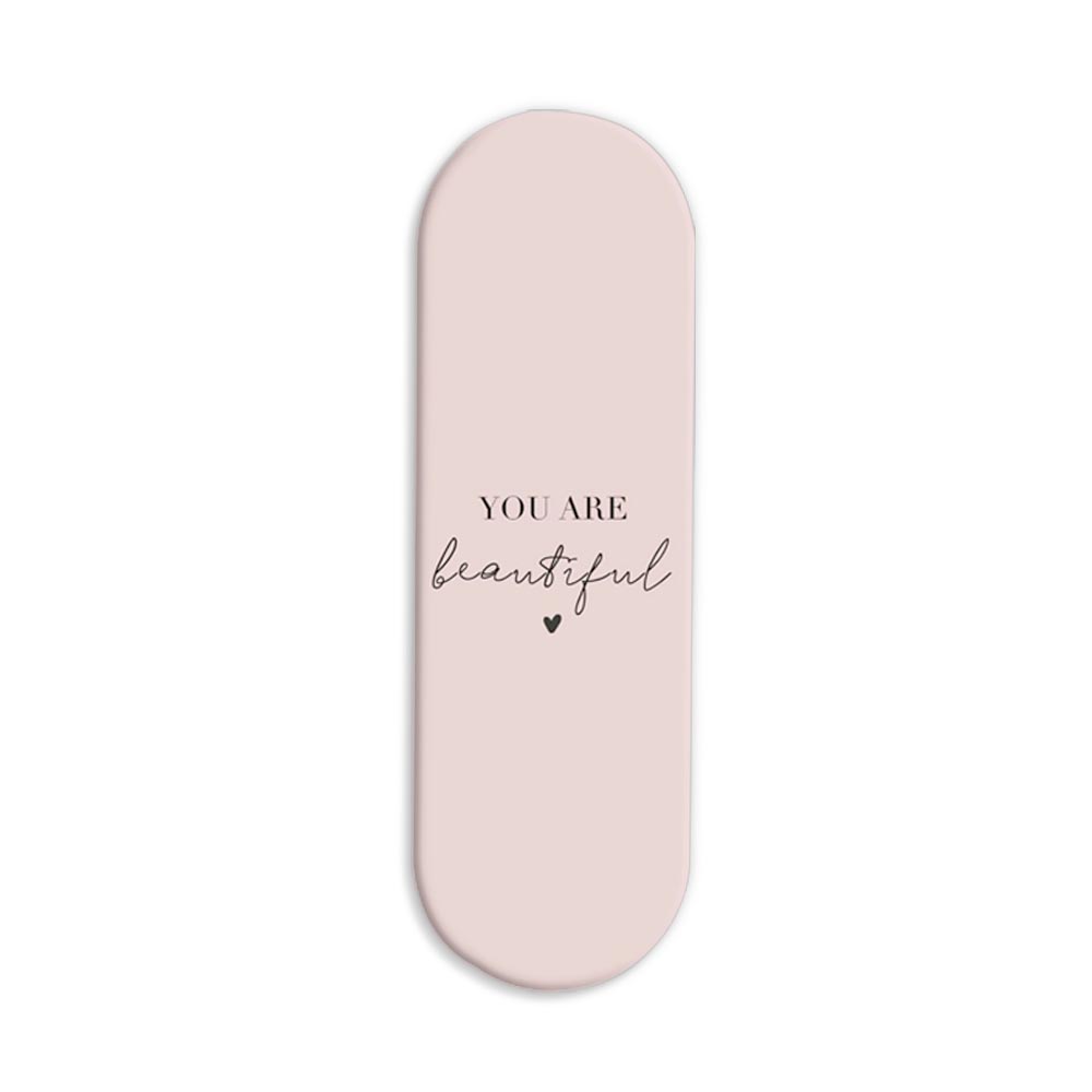 You Are Beautiful Printed Slider Phone Grip Holder You Are Beautiful Printed Slider Phone Grip Holder - Image 1